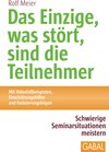 Buchcover Das Einzige, was stört, sind die Teilnehmer