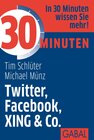 Buchcover 30 Minuten Twitter, Facebook, XING & Co.