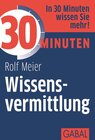 Buchcover 30 Minuten Wissensvermittlung