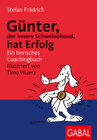 Buchcover Günter, der innere Schweinehund, hat Erfolg