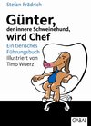 Buchcover Günter, der innere Schweinehund, wird Chef