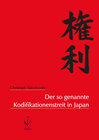 Buchcover Der so genannte Kodifikationenstreit in Japan