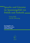 Buchcover Sprache und Literatur im Spannungsfeld von Politik und Ästhetik