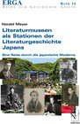 Buchcover Literaturmuseen als Stationen der Literaturgeschichte Japans