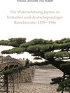 Buchcover Die Wahrnehmung Japans in britischer und deutschsprachiger Reiseliteratur 1878–1946