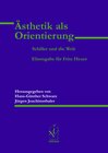 Buchcover Ästhetik als Orientierung. Schiller und die Welt