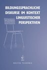 Buchcover Bildungssprachliche Diskurse im Kontext linguistischer Perspektiven