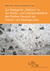 Buchcover Zur Kategorie „Diskurs“ in der Kultur- und Literaturdidaktik des Faches Deutsch als Fremd- und Zweitsprache
