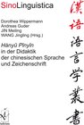 Buchcover Hanyu Pinyin in der Didaktik der chinesischen Sprache und Zeichenschrift