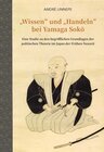 Buchcover „Wissen“ und „Handeln“ bei Yamaga Sokō