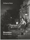 Buchcover Wolfgang Kleber: Brooklyn - Strange Beauty