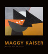 Buchcover Maggy Kaiser- Malen um zu sein