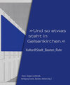 Buchcover "Und so etwas steht in Gelsenkirchen."