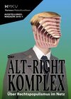 Buchcover Der Alt-Right-Komplex - Über Rechtspopulismus im Netz