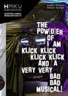 Buchcover Stefan Panhans / Andrea Winkler: The Pow(d)er of I Am Klick Klick Klick Klick and a very very bad bad musical!