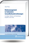 Buchcover Risikomanagement in Stationären Gesundheitsunternehmungen