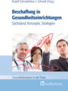 Buchcover Beschaffung in Gesundheitseinrichtungen - Sachstand, Konzepte, Strategien