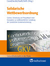 Buchcover Solidarische Wettbewerbsordnung - Genese, Umsetzung und Perspektiven einer Konzeption zur wettbewerblichen Gestaltung de