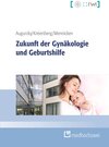 Buchcover Zukunft der Gynäkologie und Geburtshilfe