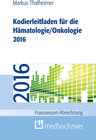 Buchcover Kodierleitfaden für die Hämatologie/Onkologie 2016