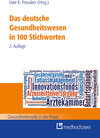 Buchcover Das deutsche Gesundheitswesen in 100 Stichworten
