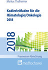 Buchcover Kodierleitfaden für die Hämatologie/Onkologie 2018