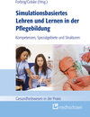 Buchcover Simulationsbasiertes Lehren und Lernen in der Pflegebildung