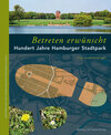 Buchcover »Betreten erwünscht« Hundert Jahre Hamburger Stadtpark