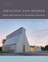 Buchcover Zwischen den Meeren. Neue Architektur in Schleswig-Holstein