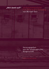 Buchcover »Hört damit auf!« 20 Dokumentarstücke zum Holocaust in Hamburg