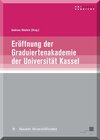 Buchcover Eröffnung der Graduiertenakademie der Universität Kassel