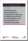 Buchcover Entwicklung eines Referenzmodells zur systematischen Steigerung der Mitgliederanzahl und der Nutzeraktivität in der Wach
