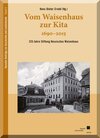 Buchcover Vom Waisenhaus zur Kita 1690–2015