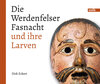 Buchcover Die Werdenfelser Fasnacht und ihre Larven