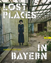 Buchcover Lost Places in Bayern