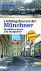 Buchcover Lieblingstouren der Münchner Stadtführerinnen und Stadtführer