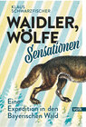 Buchcover Waidler, Wölfe, Sensationen