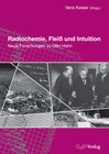 Buchcover Radiochemie, Fleiß und Intuition