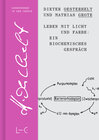 Buchcover Leben mit Licht und Farbe: Ein biochemisches Gespräch