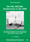 Buchcover Die PAL-SECAM-Kontroverse in der DDR