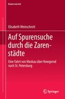 Buchcover Auf Spurensuche durch die Zarenstädte