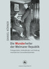 Buchcover Die Wunderheiler der Weimarer Republik