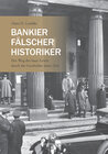 Buchcover Bankier, Fälscher, Historiker