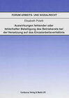 Buchcover Auswirkungen fehlender oder fehlerhafter Beteiligung des Betriebsrats bei der Voraussetzung auf das Einzelarbeitsverhält