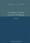 Buchcover Vom offenen Geschehen und seiner Bewältigung