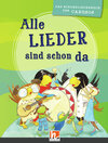 Buchcover Alle Lieder sind schon da. Liederbuch