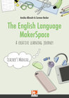 Buchcover The English Language MakerSpace: Teacher's Manual