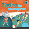 Buchcover Tipolino im Kindergarten. Audio-CD inkl. Helbling Media App