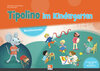 Buchcover Tipolino im Kindergarten. Paket (Musikkalender, Begleitband und Audio-CD inkl. Helbling Media App)