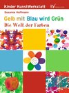Buchcover Gelb mit Blau wird Grün